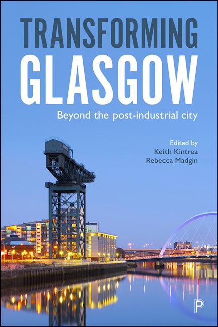 Book cover image for Transforming Glasgow ISBN: 9781447349778